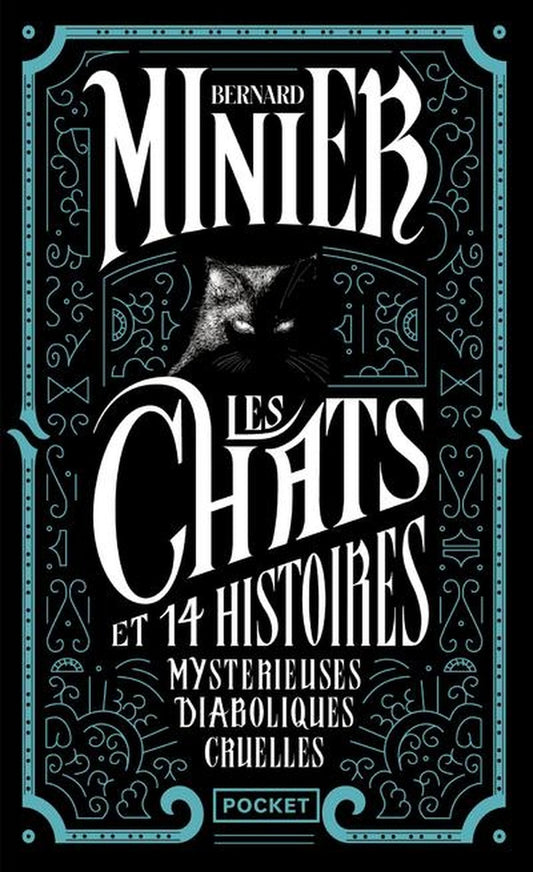 Front cover of Les chats et 14 histoires mystérieuses diaboliques cruelles