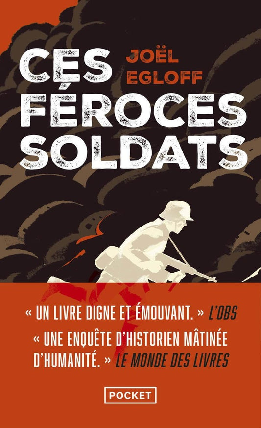 Front cover of Ces féroces soldats