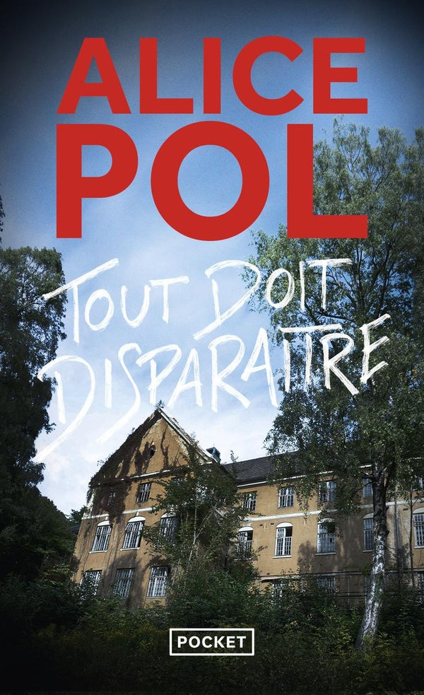 Front cover of Tout doit disparaître