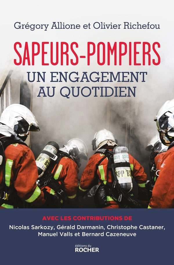 Front cover of Sapeurs-pompiers, un engagement quotidien