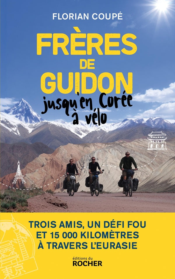 Front cover of Frères de guidon : Jusqu'en Corée à vélo