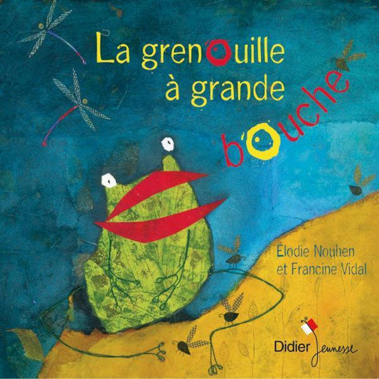 Front cover of La grenouille à grande bouche
