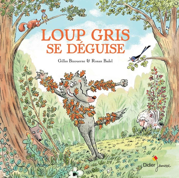 Front cover of Loup gris se déguise