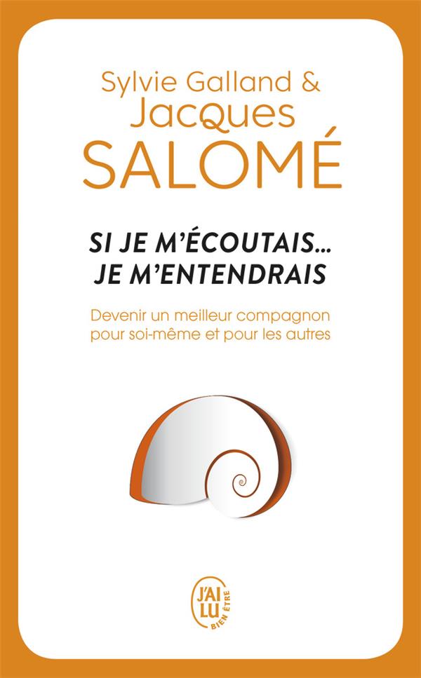 Front cover of Si je m'écoutais... je m'entendrais