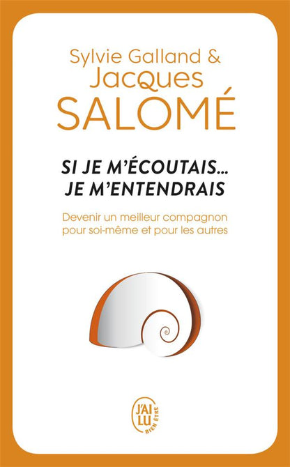 Front cover of Si je m'écoutais... je m'entendrais