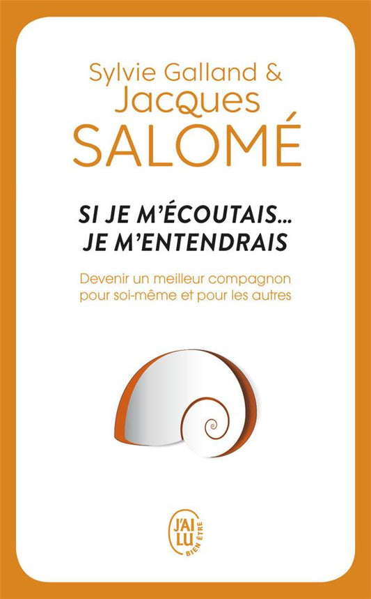 Front cover of Si je m'écoutais... je m'entendrais