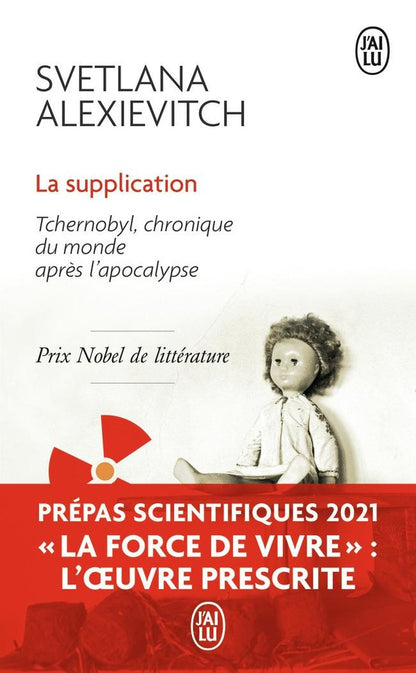 Front cover of La supplication : Tchernobyl, chronique du monde après l'apocalypse