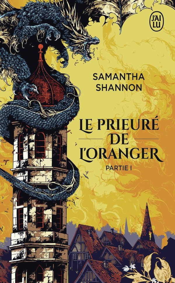 Front cover of Le prieuré de l'oranger Partie 1                     (traduction conjointe Kuntzer)