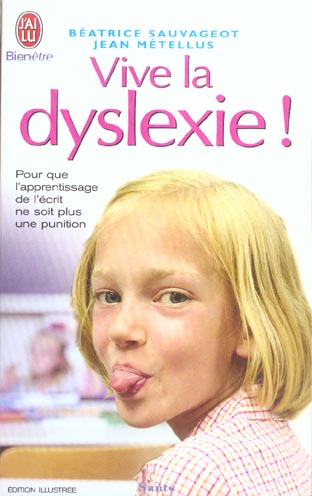Front cover of VIVE LA DYSLEXIE !