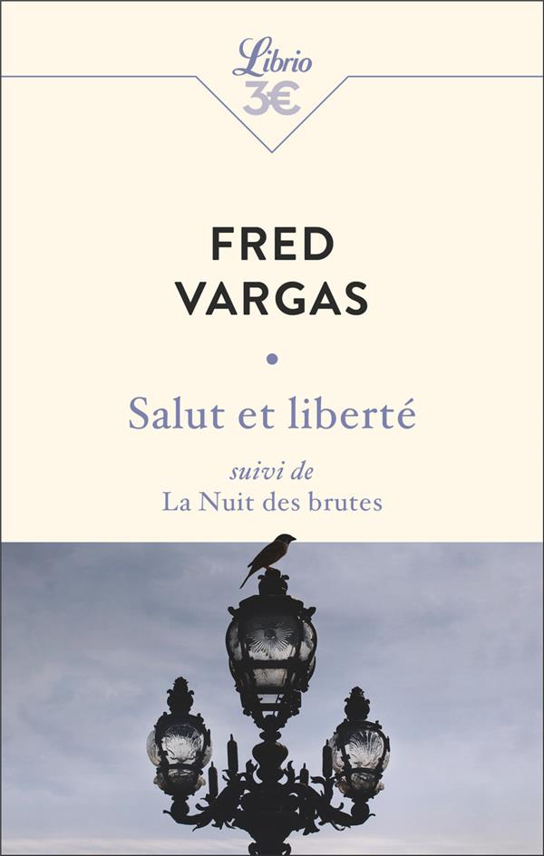 Front cover of Salut et liberté ; la nuit des brutes