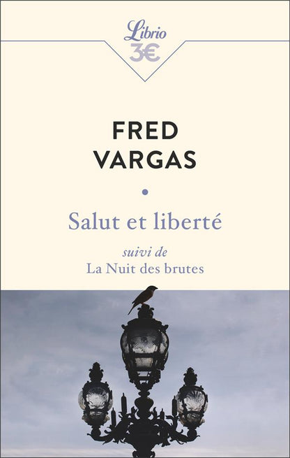 Front cover of Salut et liberté ; la nuit des brutes