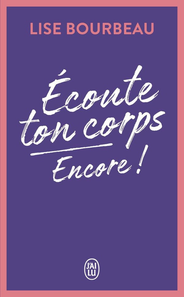 Front cover of écoute ton corps, encore !