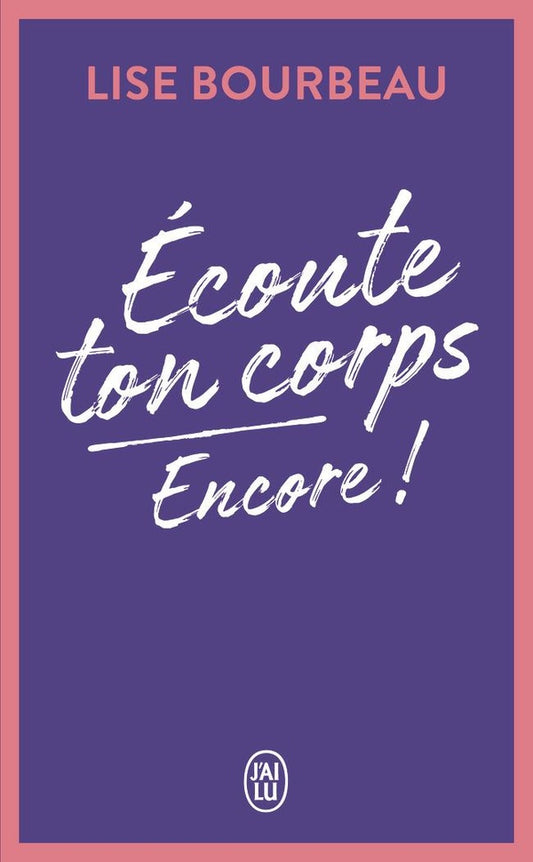 Front cover of écoute ton corps, encore !
