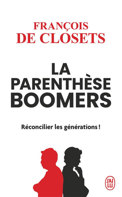 Front cover of La parenthèse boomers : reconcilier les générations !