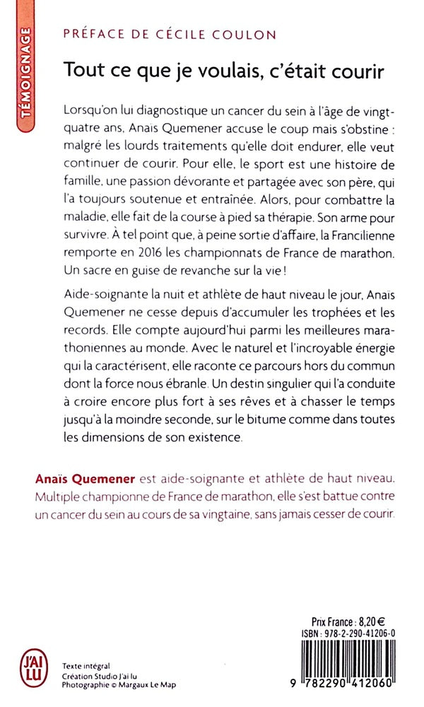 Back cover of Tout ce que je voulais c'était courir