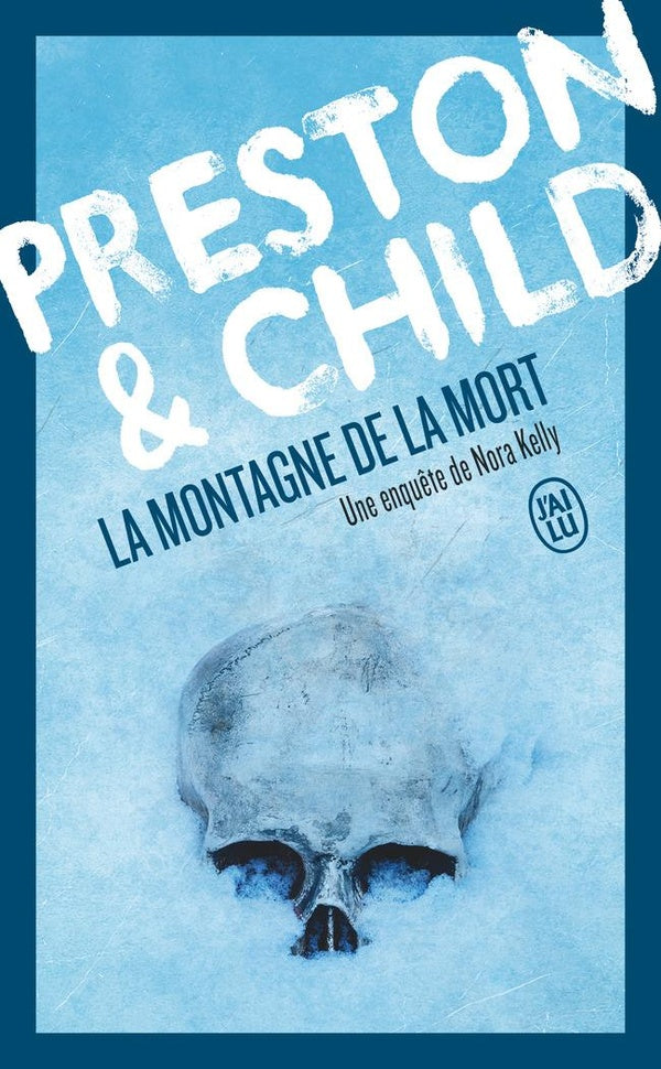 Front cover of La montagne de la mort : Une enquête de Nora Kelly