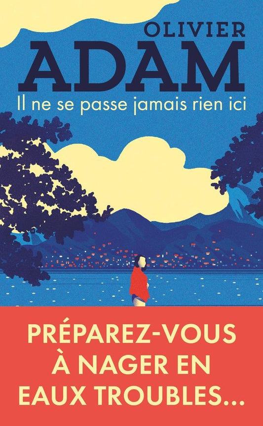 Front cover of Il ne se passe jamais rien ici