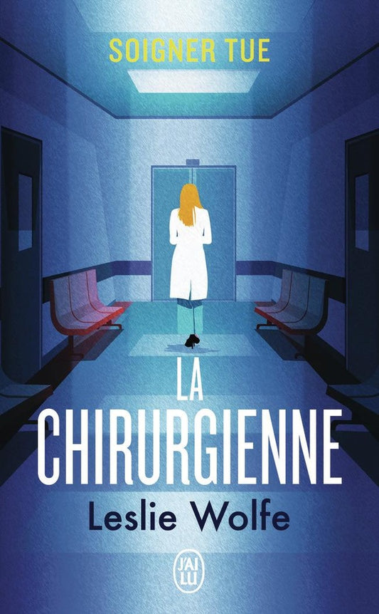 Front cover of La chirurgienne
