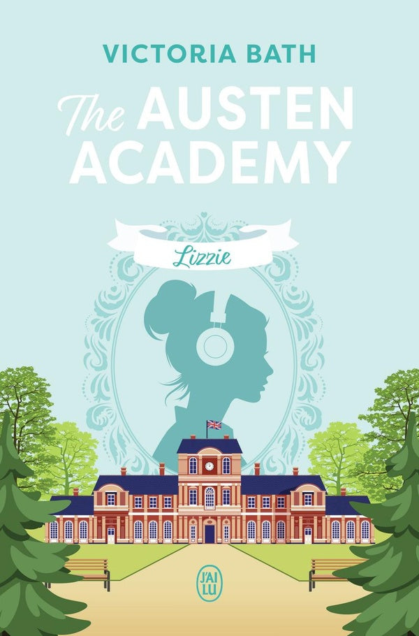 Front cover of The Austen Academy : Lizzie