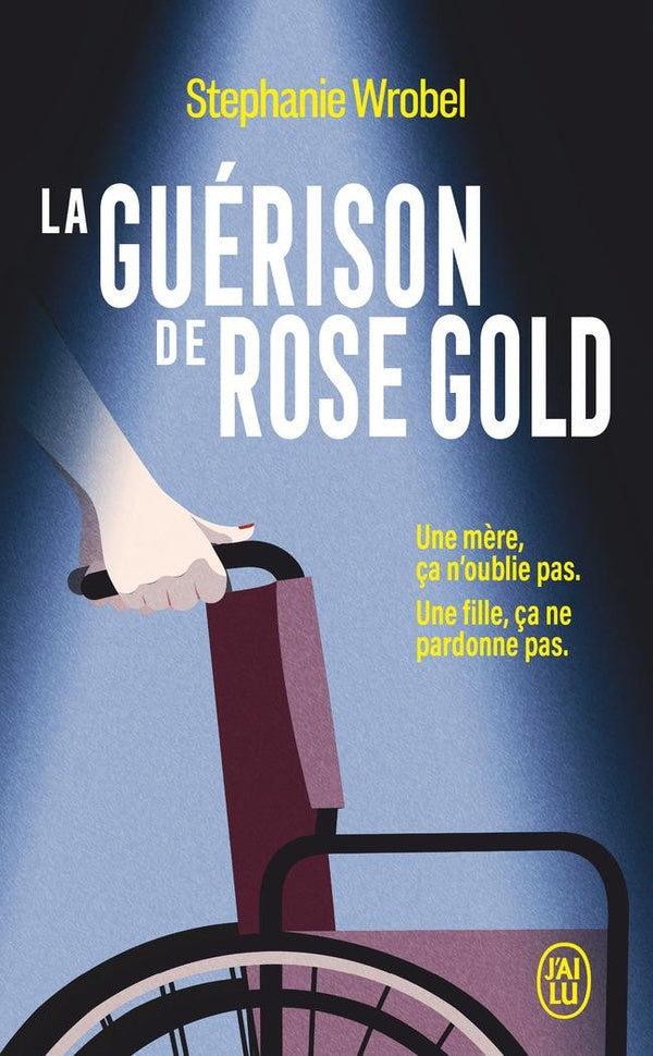 Front cover of La guérison de Rose Gold