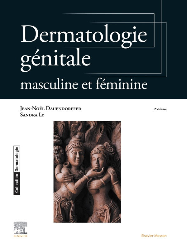 Front cover of Dermatologie génitale : masculine et féminine (2e édition)