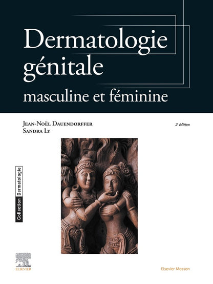 Front cover of Dermatologie génitale : masculine et féminine (2e édition)