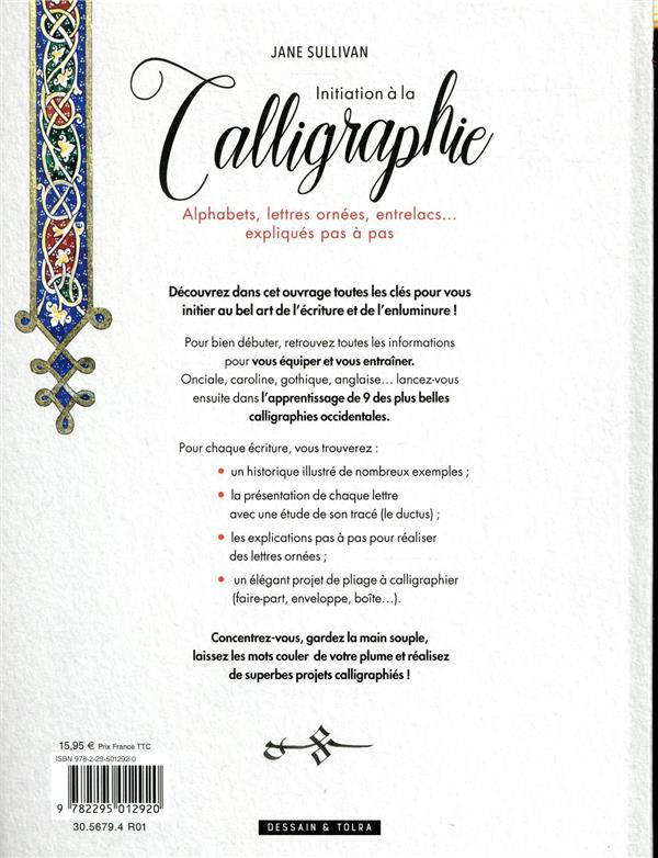 Back cover of Initiation à la calligraphie ; alphabets, lettres ornées, entrelacs... expliqués pas à pas
