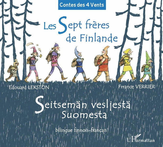 Front cover of Les 7 frères de Finlande                     (édition bilingue français/finnois)