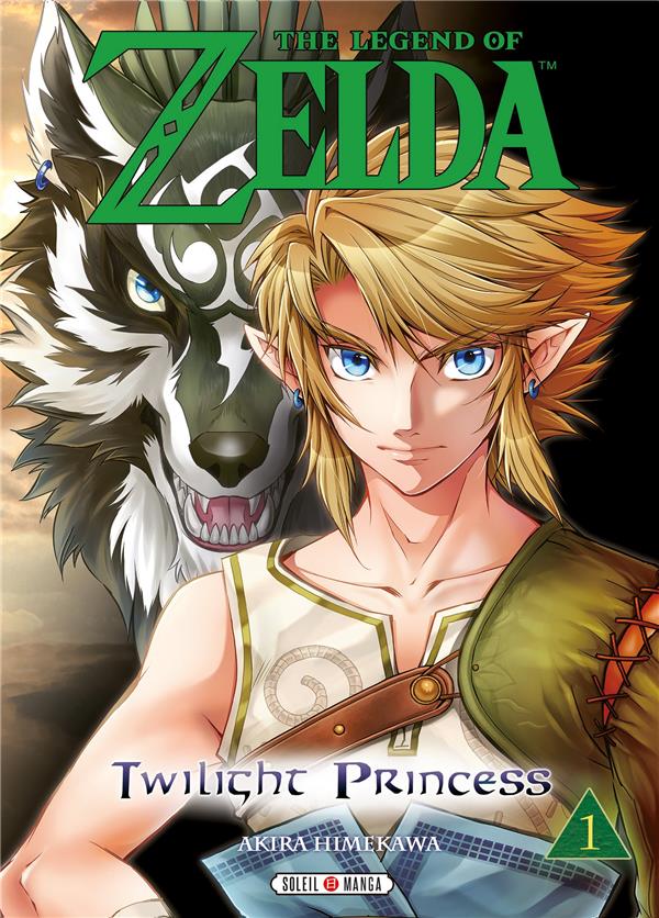 Front cover of The legend of Zelda - twilight princess Tome 1
