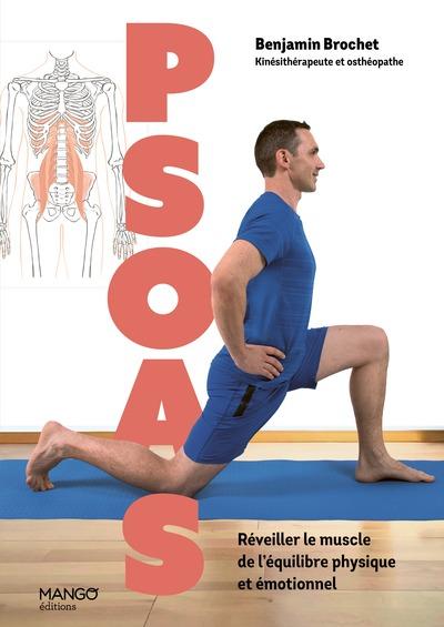 Front cover of Psoas : Réveiller le muscle de l'équilibre physique et émotionnel
