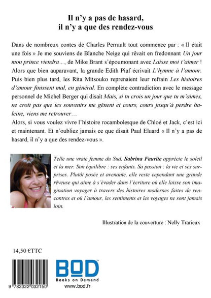 Back cover of Il n'y a pas de hasard, il n'y a que des rendez-vous                     (IMPRESSION A LA DEMANDE)