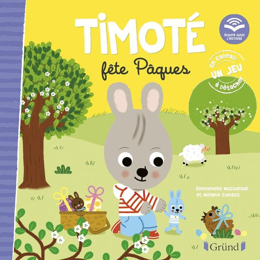 Front cover of Timoté fête Pâques : écoute aussi l'histoire