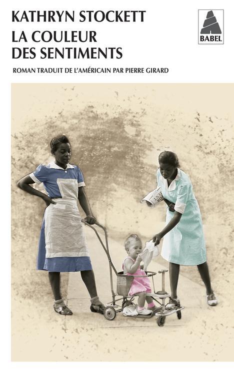 Front cover of La couleur des sentiments                     (grand prix des lectrices Elle 2011 ; prix des lycéennes Elle 2011)