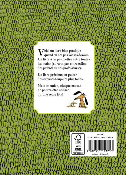 Back cover of Je n'ai pas fait mes devoirs parce que...