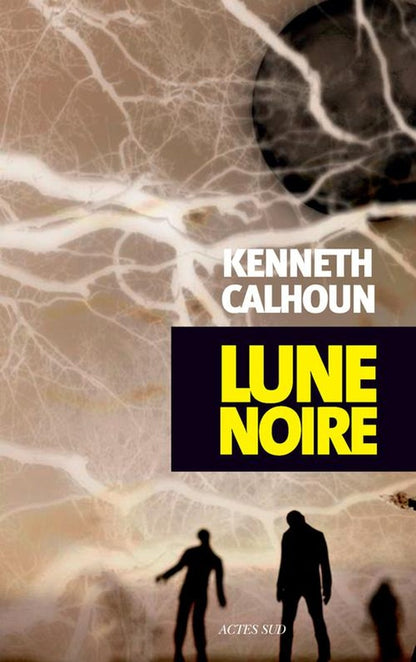 Front cover of Lune noire