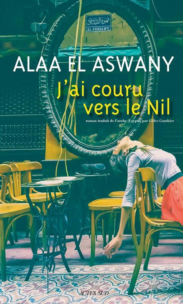 Front cover of J'ai couru vers le Nil