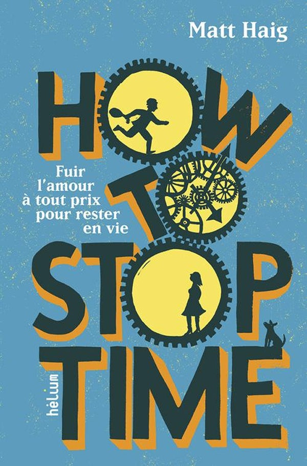 Front cover of How to stop time