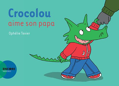 Front cover of Crocolou aime son papa