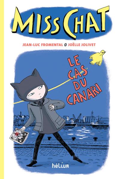 Front cover of Miss Chat détective Tome 1 : Le cas du canari
