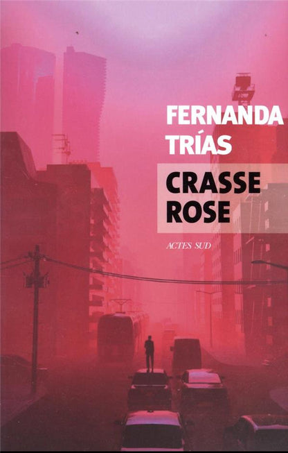 Front cover of Crasse rose