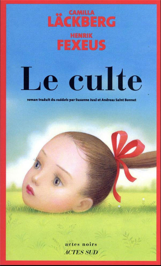 Front cover of Le culte                     (traduction conjointe Susanne Juul)