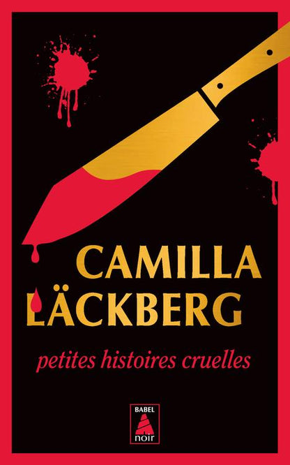 Front cover of Petites histoires cruelles : Femmes sans merci ; Sans passer par la case départ                     (traduction conjointe Susanne Juul)