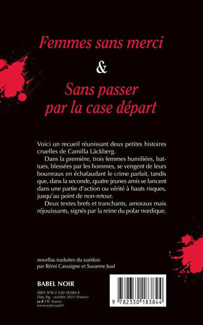Back cover of Petites histoires cruelles : Femmes sans merci ; Sans passer par la case départ                     (traduction conjointe Susanne Juul)
