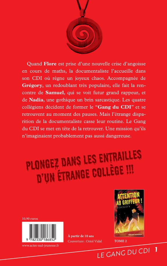 Back cover of Le gang du CDI Tome 1 : Le collège de l'angoisse
