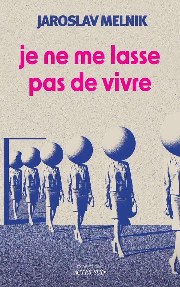Front cover of Je ne me lasse pas de vivre