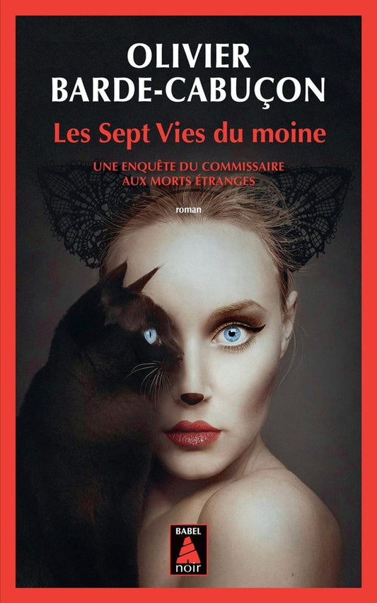 Front cover of Les Sept Vies du moine : Une enquête du commissaire aux morts étranges