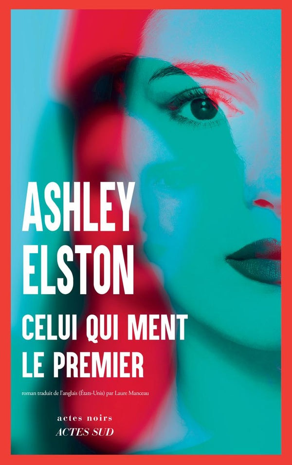 Front cover of Celui qui ment le premier
