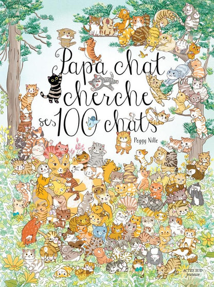 Front cover of Papa chat cherche ses cent chats
