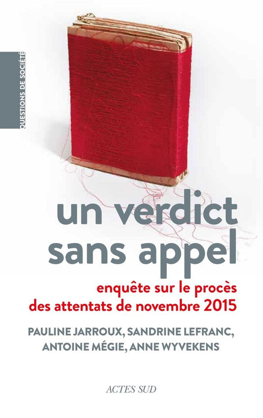 Front cover of Un verdict sans appel : Enquête sur le procès des attentats de novembre 2015
