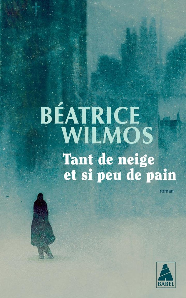 Front cover of Tant de neige et si peu de pain